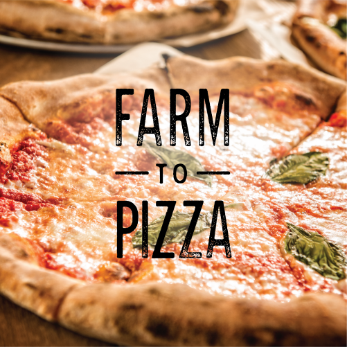 Pizza with the words Farm to Pizza